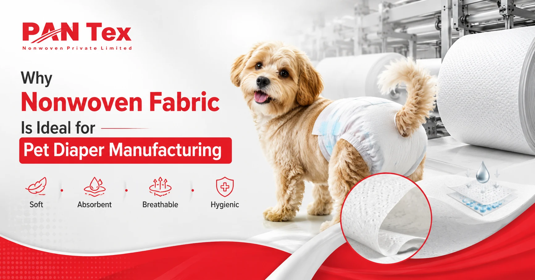 Nonwoven Fabric Is Ideal for Pet Diaper Manufacturing